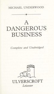 Cover of: A Dangerous Business by Michael Underwood