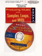Cover of: The S.M.A.R.T. guide to producing music with samples, loops, and MIDI | Bill Gibson