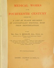 Cover of: Medical works of the fourteenth century : together with a list of plants recorded in contemporary writings, with their identifications