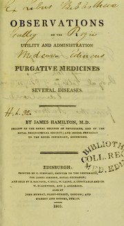 Cover of: Observations on the utility and administration of purgative medicines in several diseases