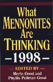 Cover of: What Mennonites are Thinking, 1998 (What Mennonites Are Thinking)