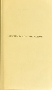 Cover of: Household administration: its place in the higher education of women