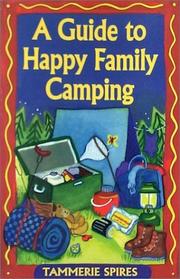 Cover of: A guide to happy family camping