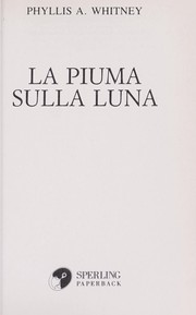 Cover of: La piuma sulla luna by Phyllis A. Whitney
