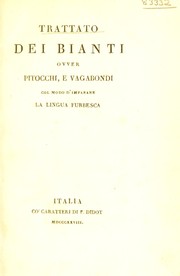 Cover of: Trattato dei bianti, ovver pitocchi, e vagabondi [by R. Frianoro], col modo d'imparare la lingua furbesca. [Ed. by A. Torri]