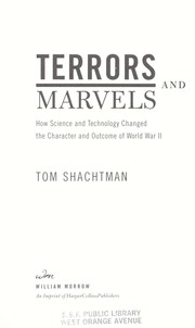 Cover of: Terrors and Marvels: How Science and Technology Changed the Character and Outcome of World War II