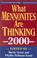 Cover of: What Mennonites are Thinking, 2000 (What Mennonites Are Thinking)