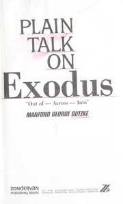 Cover of: Plain talk on Exodus | Manford George Gutzke