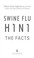 Cover of: Swine flu : H1N1 the facts