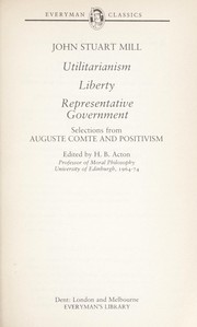Cover of: Utilitarianism, liberty, representative government by John Stuart Mill