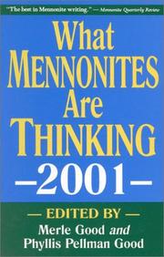 Cover of: What Mennonites are Thinking, 2001 (What Mennonites Are Thinking)