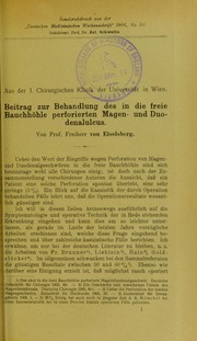 Beitrag zur Behandlung des in die freie Bauchh©œhle perforierten Magen- und Duodenalulcus by Eiselsberg, Anton Freiherr von