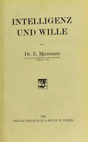 Cover of: Intelligenz und Wille by Ernst Meumann