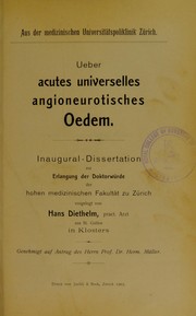 Ueber acutes universelles angioneurotisches Oedem by Hans Diethelm