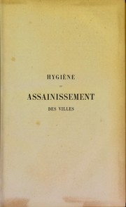 Cover of: Hygiene et assainissement des villes