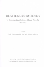 From Irenaeus to Grotius by Oliver O'Donovan, Joan Lockwood O'Donovan