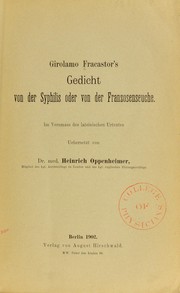 Cover of: Girolamo Fracastor's Gedicht von der Syphilis oder von der Franzosenseuche: im Versmass des lateinischen Urtextes