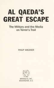 Cover of: Al Qaeda's Great Escape by Philip Smucker