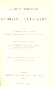 Cover of: A short text-book of inorganic chemistry by Hermann Kolbe, Hermann Kolbe