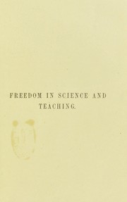 Cover of: Freedom in science and teaching by from the German of Ernst Haeckel ; with a prefactory note by T.H. Huxley.