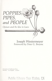 Cover of: Poppies, pipes, and people : opium and its use in Laos by 