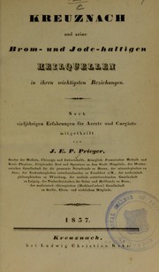 Kreuznach und seine Brom-und Jode-haltigen Heilquellen in ihren wichtigsten Beziehungen by Johann Erhard Peter Prieger