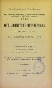 Cover of: Ob azotistom metamorfozie u zdorovykh liudei pri absoliutnoi molochnoi dietie by Nikolai Vasil'evich Markov