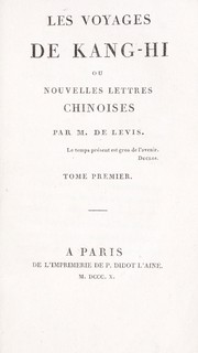 Cover of: Les voyages de Kang-Hi, ou, Nouvelles lettres chinoises