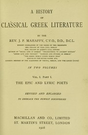 Cover of: A history of classical Greek literature by Mahaffy, John Pentland Sir