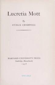 Cover of: Lucretia Mott. by Otelia Cromwell