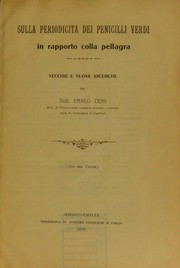 Cover of: Sulla periodicit©  dei penicilli verdi in rapporto colla pellagra: vecchie e nuove richerche