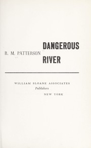 Cover of: Dangerous river.