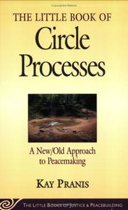 The Little Book of Circle Processes by Kay Pranis