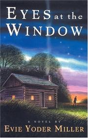 Cover of: Eyes at the Window by Evie Yoder Miller