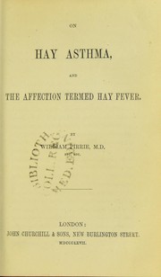 Cover of: On hay asthma and the affection termed hay fever