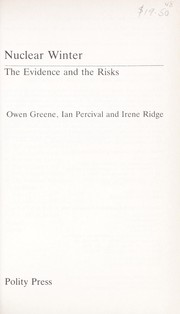 Cover of: Nuclear winter: the evidence and the risks
