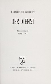 Cover of: Der Dienst: Erinnerungen, 1942-1971