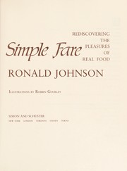 Cover of: Simple fare: rediscovering the pleasures of real food