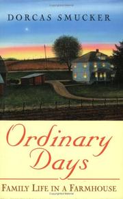 Cover of: Ordinary Days: Family Life in a Farmhouse