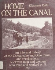 Cover of: Home on the canal by Elizabeth Kytle