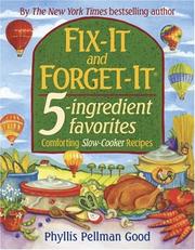 Cover of: Fix-it And Forget-it 5-ingredient Favorites: Comforting Slow-cooker Recipes