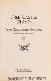 Cover of: Tree castle island by Jean Craighead George