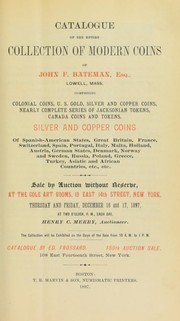 Cover of: Catalogue of the entire collection of modern coins of John F. Bateman ...