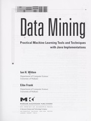 Cover of: Data mining: practical machine learning tools and techniques with Java implementations