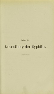 Cover of: Ueber die Behandlung der Syphilis und anderer Krankheiten ohne Quecksilber by Charles R. Drysdale