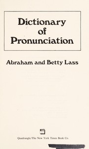 Cover of: Dictionary of pronunciation