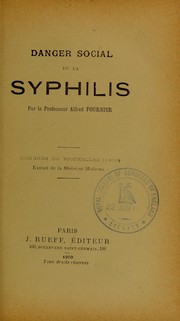 Cover of: Danger social de la syphilis