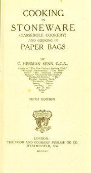 Cover of: Cooking in stoneware (casserole cookery) and cooking in paper bags by Charles Herman Senn