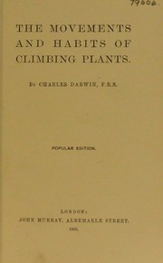 Cover of: The movements and habits of climbing plants