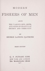 Cover of: Modern fishers of men: among the various sets, sects, and sexes of Chartville Church and community